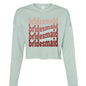 Customizable: Groovy Bridesmaid Cropped Crewneck