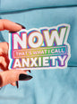 Now That's What I Call Anxiety Sticker