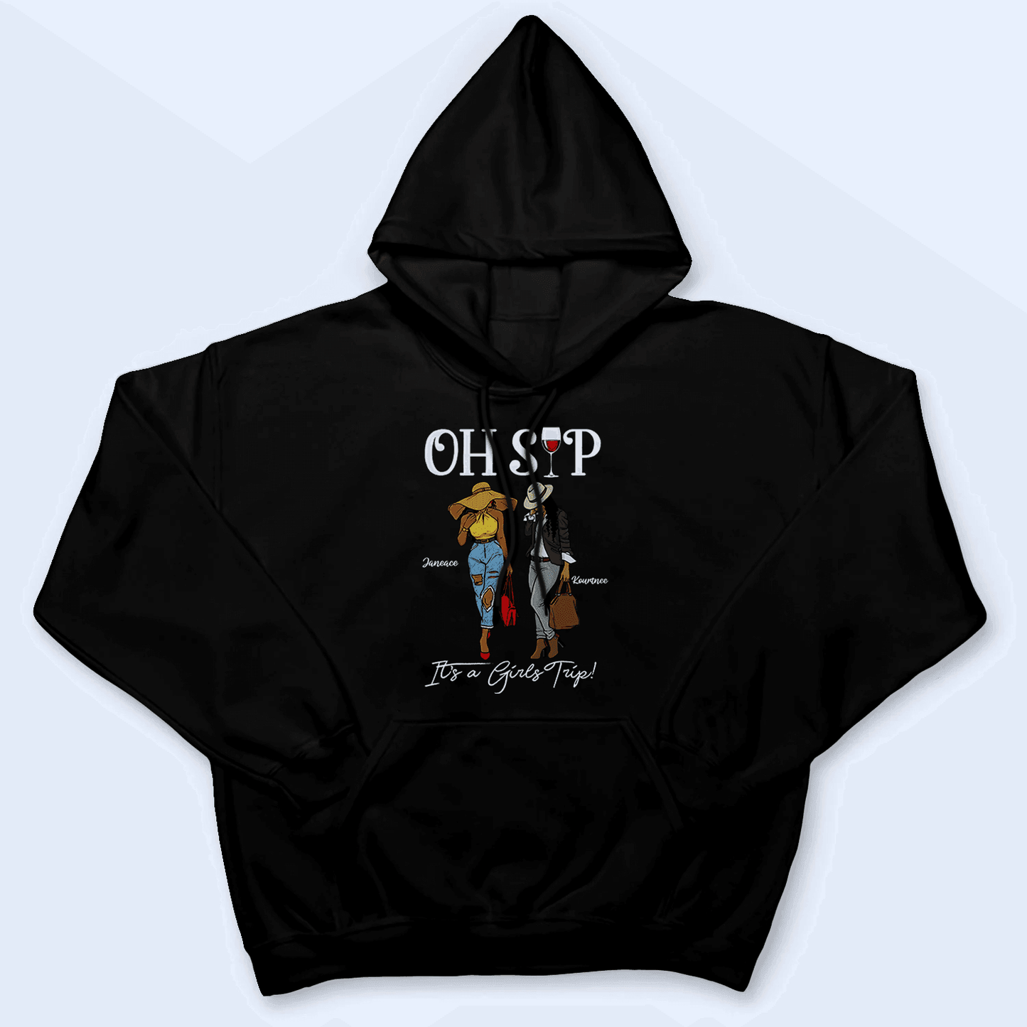 Custom Black Girls | Oh Sip! It's A Girls Trip Squad - Personalized T Shirt - Birthday, Party, Loving, Funny Gift for Black Family, Black Women, Black Men, African American Gifts
