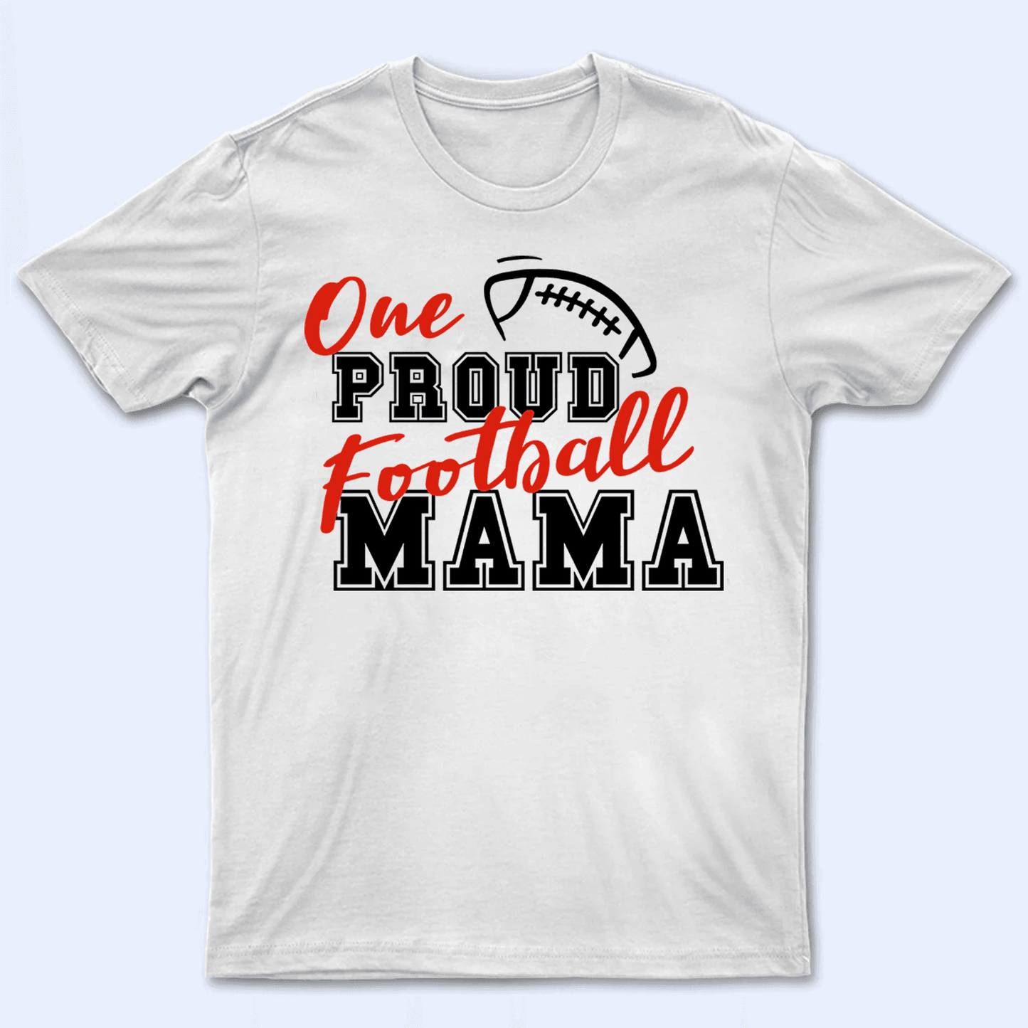 One Proud Sport Grandma - Personalized Custom T Shirt - Birthday, Loving, Funny Gift for Grandma/Nana/Mimi, Mom, Wife, Grandparent