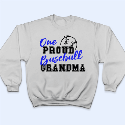 One Proud Sport Grandma - Personalized Custom T Shirt - Birthday, Loving, Funny Gift for Grandma/Nana/Mimi, Mom, Wife, Grandparent