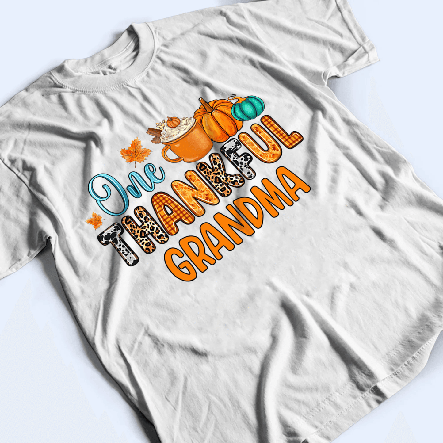 One Thankful Grandma - Personalized Custom T Shirt - Halloween, Loving, Funny Gift for Grandma/Nana/Mimi, Mom, Wife, Grandparent