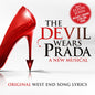 The Devil Wears Prada: A New Musical (Original West End Cast Recording [180G Red LP] |