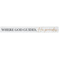16 inch Shelf Sitter Sign - Where God Guides