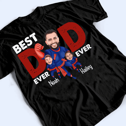 Custom Photo Best Dad Ever Super Hero - Personalized Custom T Shirt - Birthday, Loving, Funny Gift for Grandfather/Dad/Father, Husband, Grandparent