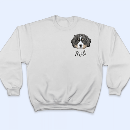 Custom Photo Custom Pet - Personalized Custom T Shirt - Birthday Gift For Dog Lover, Dog Dad, Dog Mom