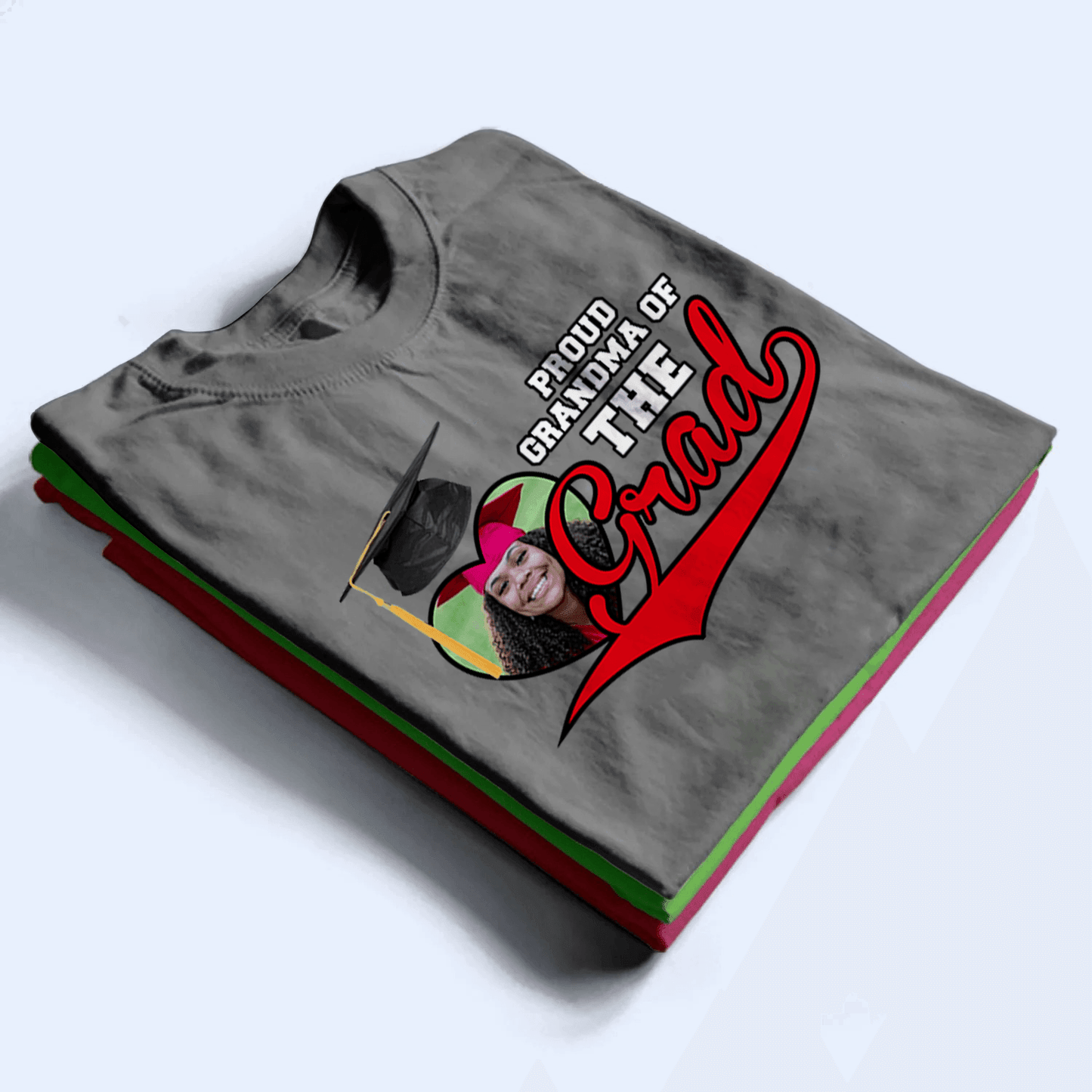 Custom Photo Proud Family Of The Class Of 2025 Graduate Senior - Personalized Custom T Shirt - Graduation Gift for Grandma/Nana/Mimi, Mom, Wife, Grandparent