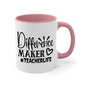 difference maker teacherlife Style 185#- teacher-Mug / Coffee Cup