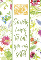 Birthday Card - So Very Happy To Call You My Sister