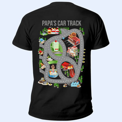 Play Cars On Dad's Back - Personalized Custom Back Printed T Shirt - Father's Day Gift for Dad, Grandpa, Daddy, Dada, Dad Jokes
