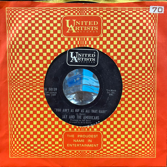 You Ain't As Hip As All That Baby (7" VINYL) | Very Good Plus (VG+) Near Mint (NM or M-)
