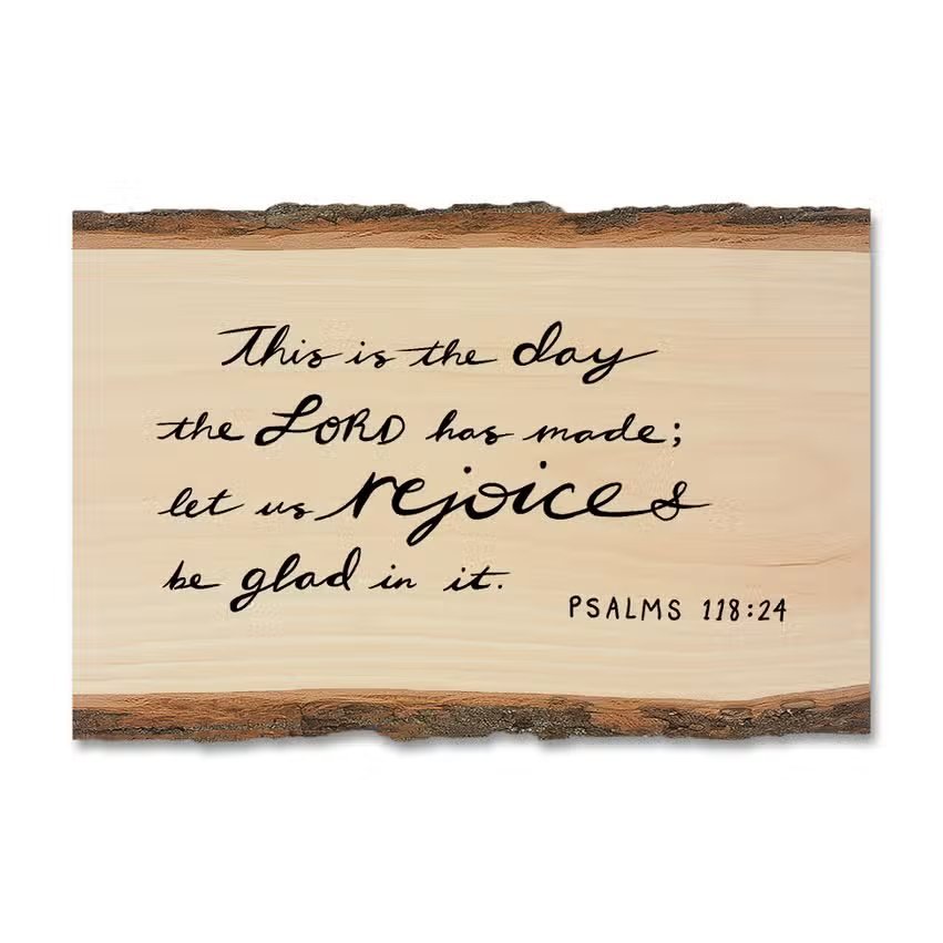 Psalms 118:24 Scripture - Wood Magnet- Verse