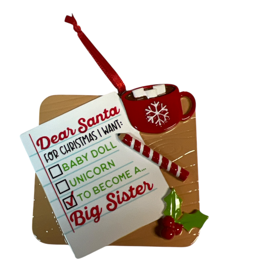 Note to Santa Wishing For Big Sister Ornament