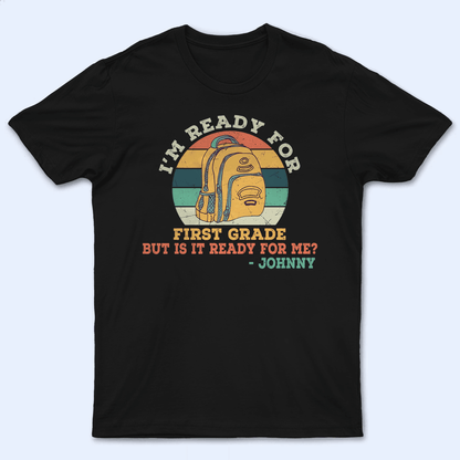 Custom Tshirt for Kids Back to School, Ready For School | Personalized for Kids, Son, Daughter | Kindergarten, Pre-K, Preschool, First Day Of School
