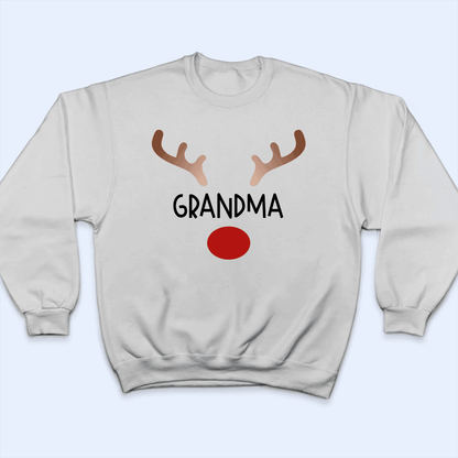 Red Nosed Reindeer - Personalized Custom T Shirt - Birthday, Loving, Funny Gift for Grandma/Nana/Mimi, Mom, Wife, Grandparent