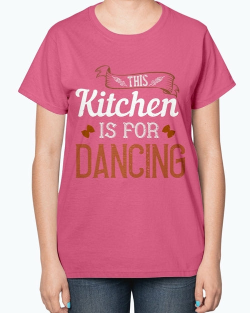 This kitchen is for dancing- Cooking-  Ladies T-Shirt