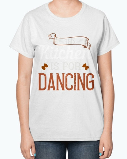 This kitchen is for dancing- Cooking-  Ladies T-Shirt
