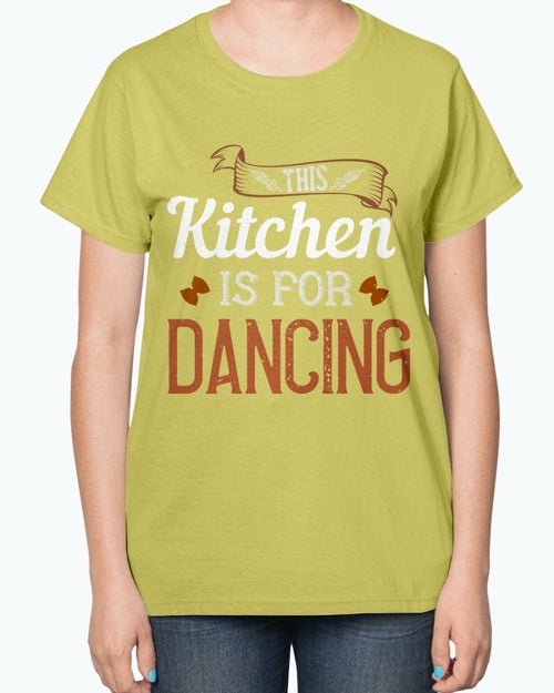 This kitchen is for dancing- Cooking-  Ladies T-Shirt
