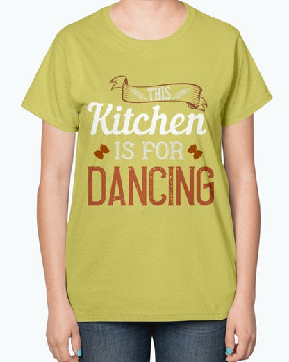 This kitchen is for dancing- Cooking-  Ladies T-Shirt