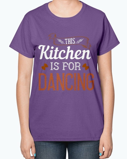 This kitchen is for dancing- Cooking-  Ladies T-Shirt