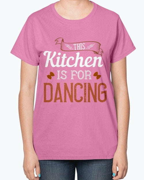 This kitchen is for dancing- Cooking-  Ladies T-Shirt