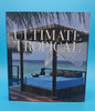 Ultimate Tropical – Luca Invernizzi Tettoni (2009, Hardcover, Rizzoli)