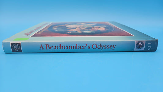 A Beachcomber’s Odyssey: Treasures from a Collected Past – S. Deacon Ritterbush, Ph.D. (2008, First Edition, Hardcover, Signed Copy)