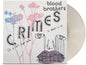 Crimes [Explicit Content] (BONE WHITE VINYL) | Mint (M) Mint (M)