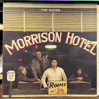 Morrison Hotel (VINYL) | Very Good Plus Plus (VG++) Excellent+ (EX+)