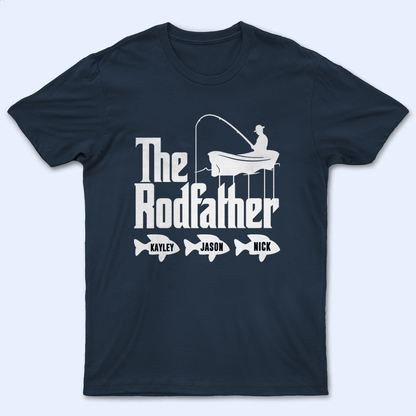 Rodfather Fishing Pun - Funny Fathers Day - Personalized Custom T Shirt - Birthday, Loving, Funny Gift for Grandfather/Dad/Father, Husband, Grandparent