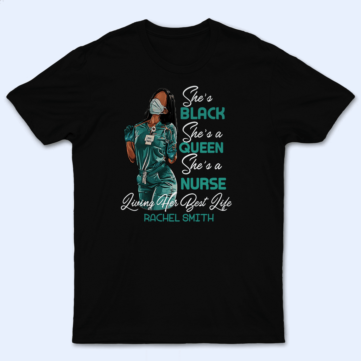 She's a queen She's a Nurse - Black Nurse - Personalized Custom T Shirt - Birthday, Loving, Funny Gift for Nurse, CNA, Healthcare, Registered RN