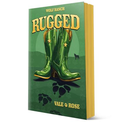 Wolf Ranch Book 8: Rugged - Special Edition SIGNED