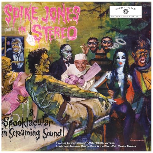 Spike Jones In Stereo: A Spooktacular In Screaming Sound! |