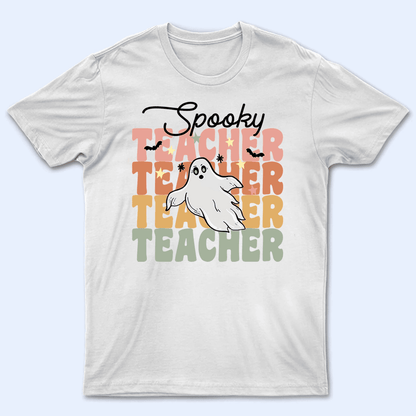 Spooky Teacher - Personalized Custom T Shirt - Birthday, Loving, Funny Gift for Teacher, Kindergarten, Preschool, Pre K, Paraprofessional