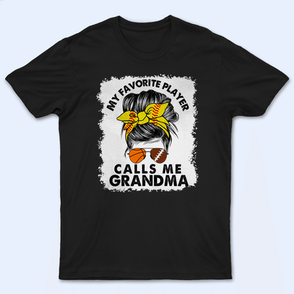 Sport Mom Messy Bun Favorite Player - Baseball/ Softball Cheers Personalized Custom T Shirt - Birthday, Loving, Funny Gift for Grandma/Nana/Mimi, Mom, Wife, Grandparent