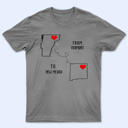 State to State Long Distance Love - Personalized Custom T Shirt - Gift for Couples/Girlfriend/Boyfriend