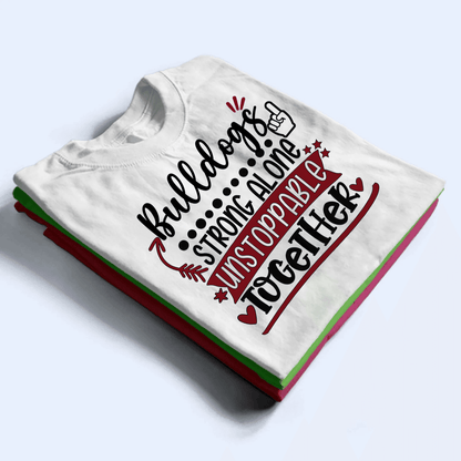 Strong Alone Unstoppable Together Mascot - Personalized Custom T Shirt - Birthday, Loving, Funny Gift for Teacher, Kindergarten, Preschool, Pre K, Paraprofessional