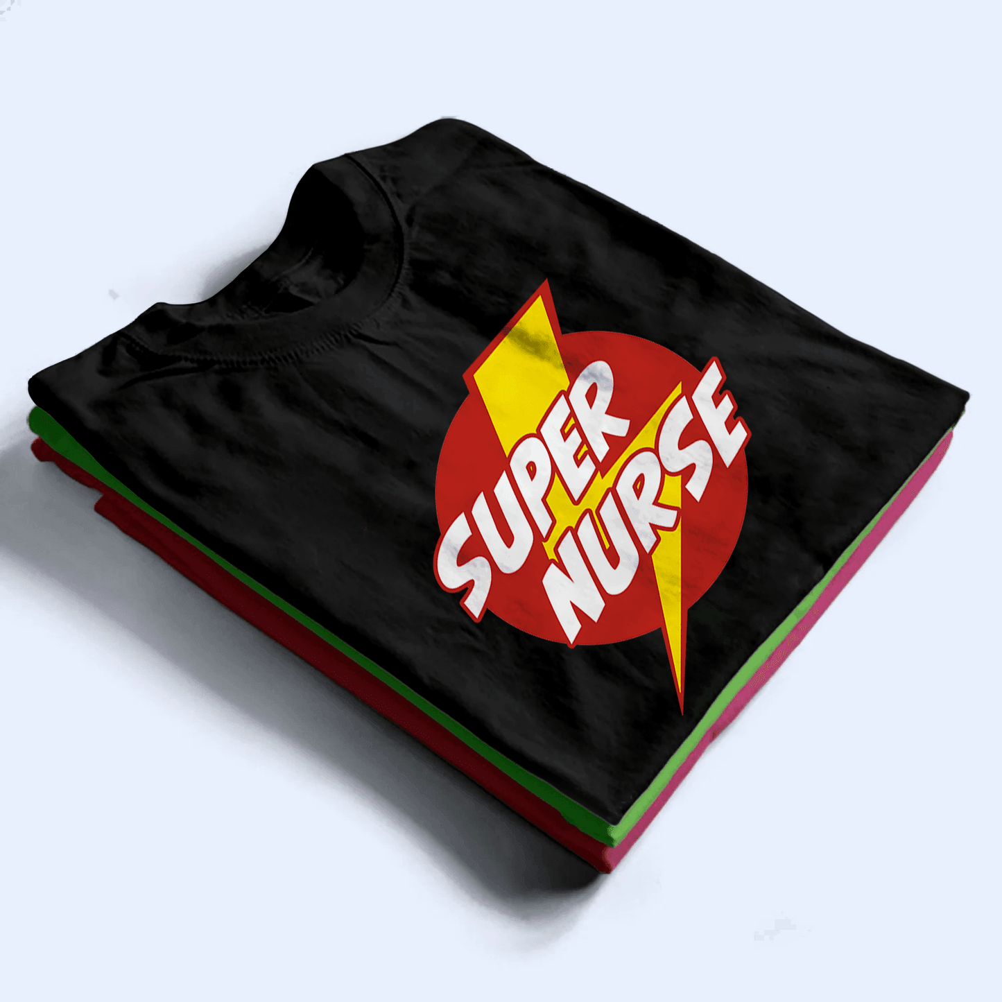 Super Nurse - Personalized Custom T Shirt - Birthday, Loving, Funny Gift for Nurse, CNA, Healthcare, Registered RN
