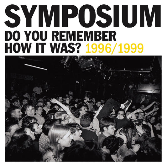 Do You Remember How It Was? The Best Of Symposium (1996-1999) (CD)