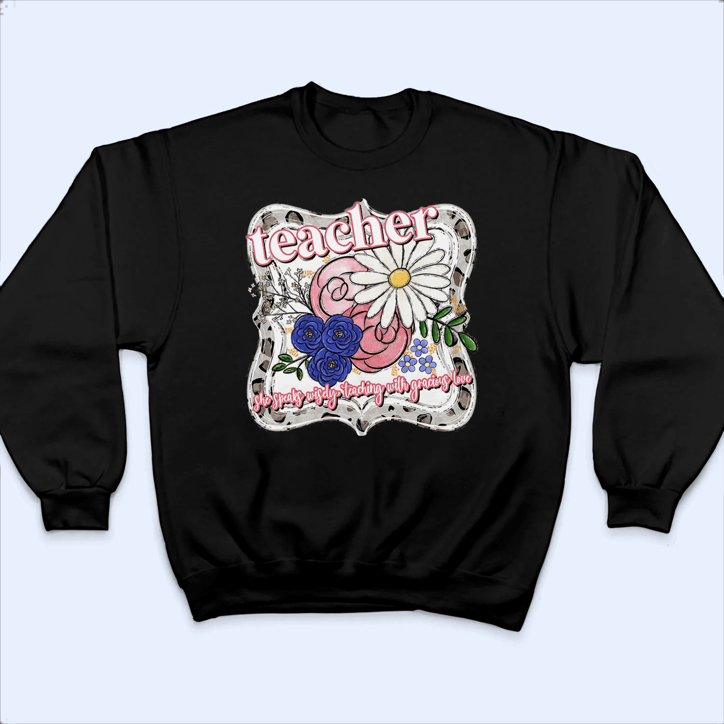 Teacher Favorite Quote - Personalized Custom T Shirt - Birthday, Loving, Funny Gift for Teacher, Kindergarten, Preschool, Pre K, Paraprofessional