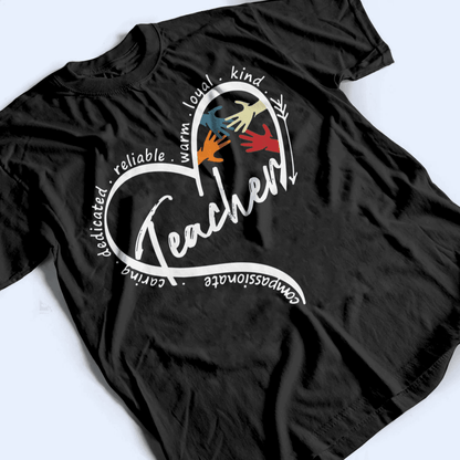 Teaching Is A Work Of Heart - Personalized Custom T Shirt - Birthday, Loving, Funny Gift for Teacher, Kindergarten, Preschool, Pre K, Paraprofessional
