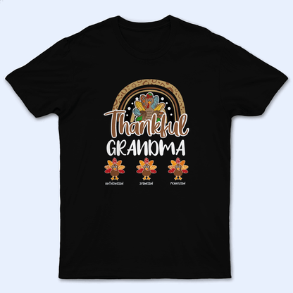 Thankful Grandma Thanksgiving - Personalized Custom T Shirt - Thanksgiving, Autumn, Christmas, Holiday, Birthday, Loving, Funny Gift for Grandmother/Mom/Mother, Wife, Grandparent