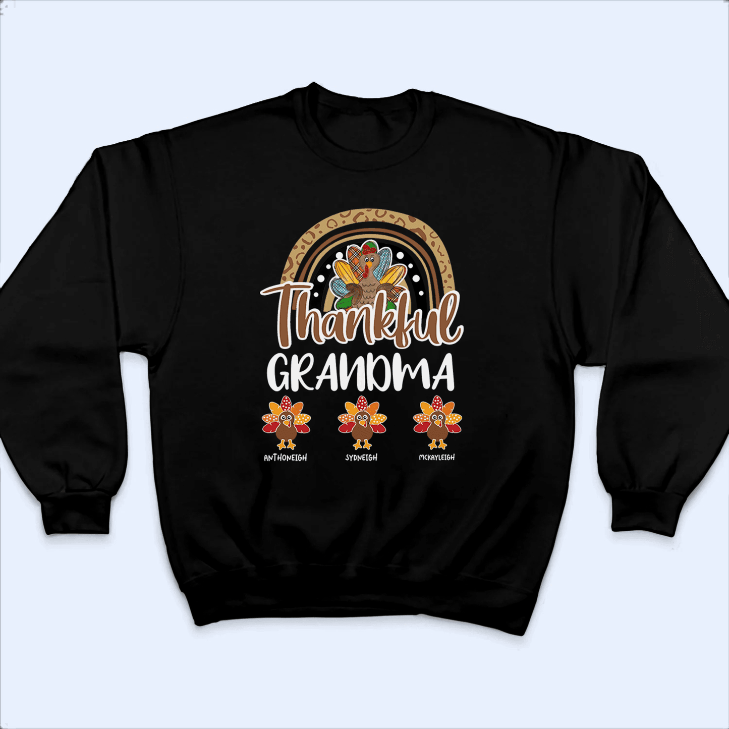 Thankful Grandma Thanksgiving - Personalized Custom T Shirt - Thanksgiving, Autumn, Christmas, Holiday, Birthday, Loving, Funny Gift for Grandmother/Mom/Mother, Wife, Grandparent