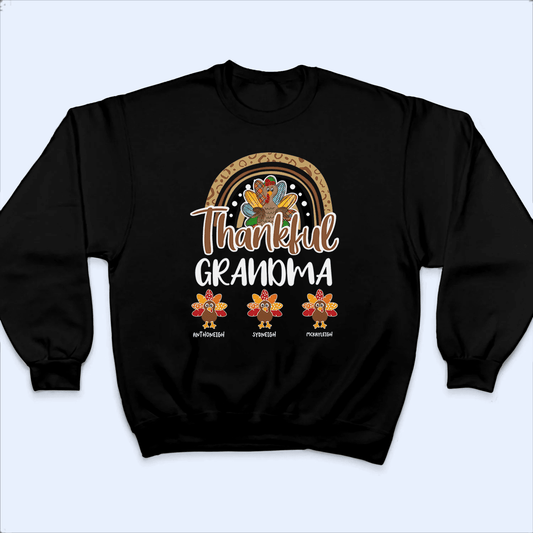 Thankful Grandma Thanksgiving - Personalized Custom T Shirt - Thanksgiving, Autumn, Christmas, Holiday, Birthday, Loving, Funny Gift for Grandmother/Mom/Mother, Wife, Grandparent
