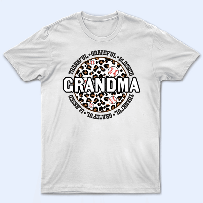 Thankful Grateful Blessed Grandma - Personalized Custom T Shirt - Gift for Grandma/Nana/Mimi, Mom, Wife, Grandparent