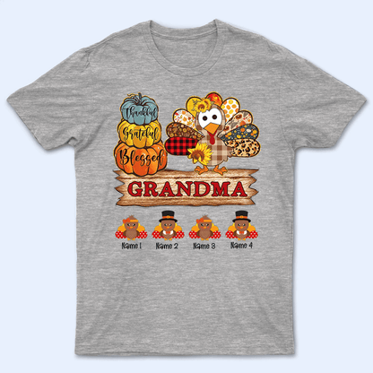 Thankful Grateful Blessed Grandma - Personalized Custom T Shirt - Thanksgiving, Birthday, Loving, Funny Gift for Grandma/Nana/Mimi, Mom, Wife, Grandparent
