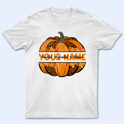 Thankful Grateful Blessed Teacher - Personalized Custom T Shirt - Gift for Teacher, Educator