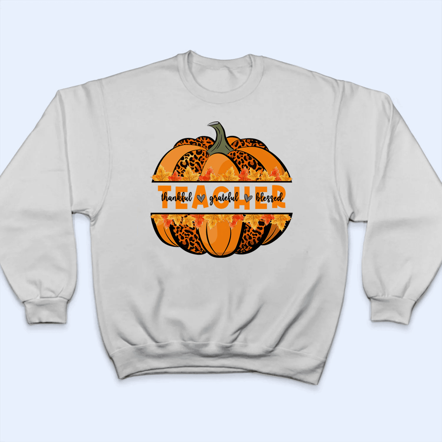 Thankful Grateful Blessed Teacher - Personalized Custom T Shirt - Gift for Teacher, Educator