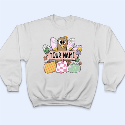 Thanksgiving Fall Turkey - Personalized Custom T Shirt - Birthday, Loving, Funny Gift for Teacher, Kindergarten, Preschool, Pre K, Paraprofessional