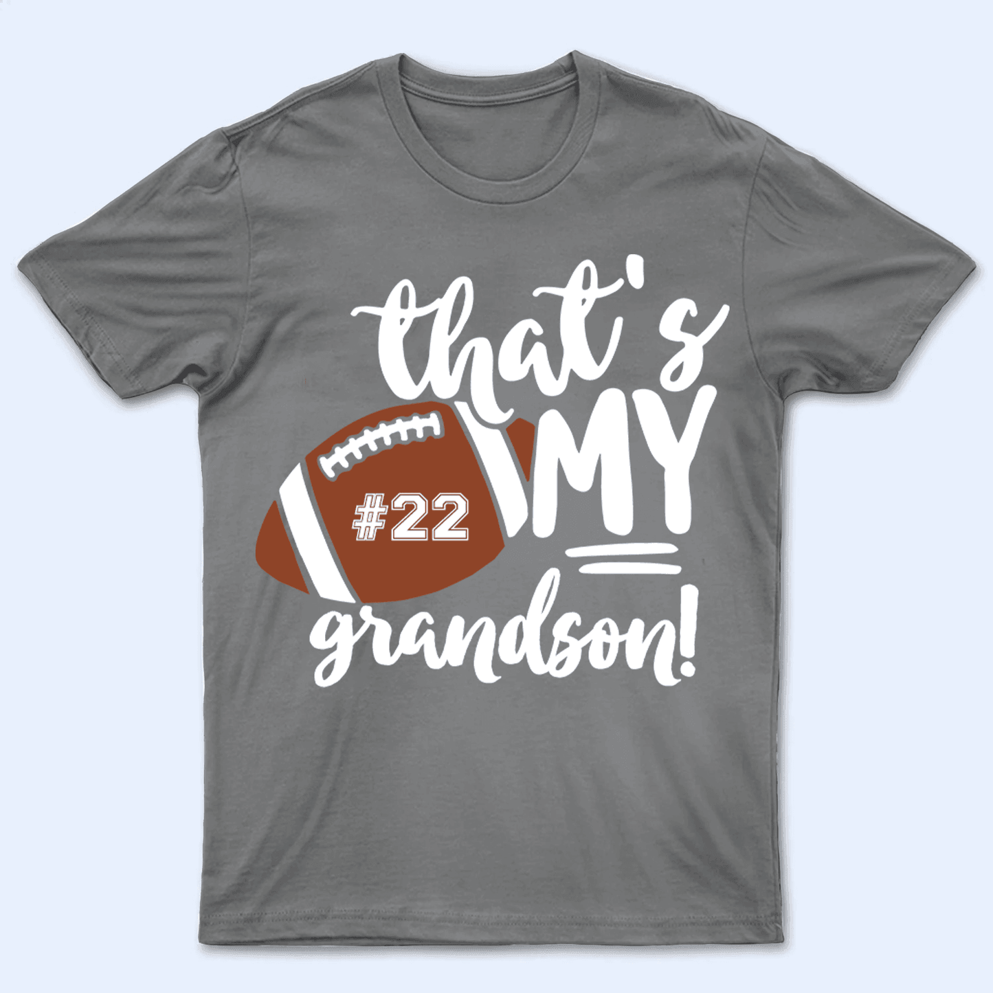 That's My Grandson - Personalized Custom T Shirt - Birthday, Loving, Funny Gift for Grandma/Nana/Mimi, Mom, Wife, Grandparent